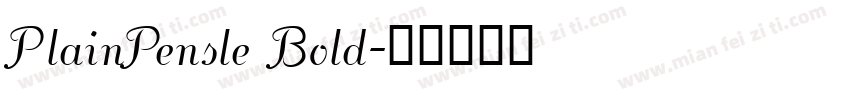 PlainPensle Bold字体转换